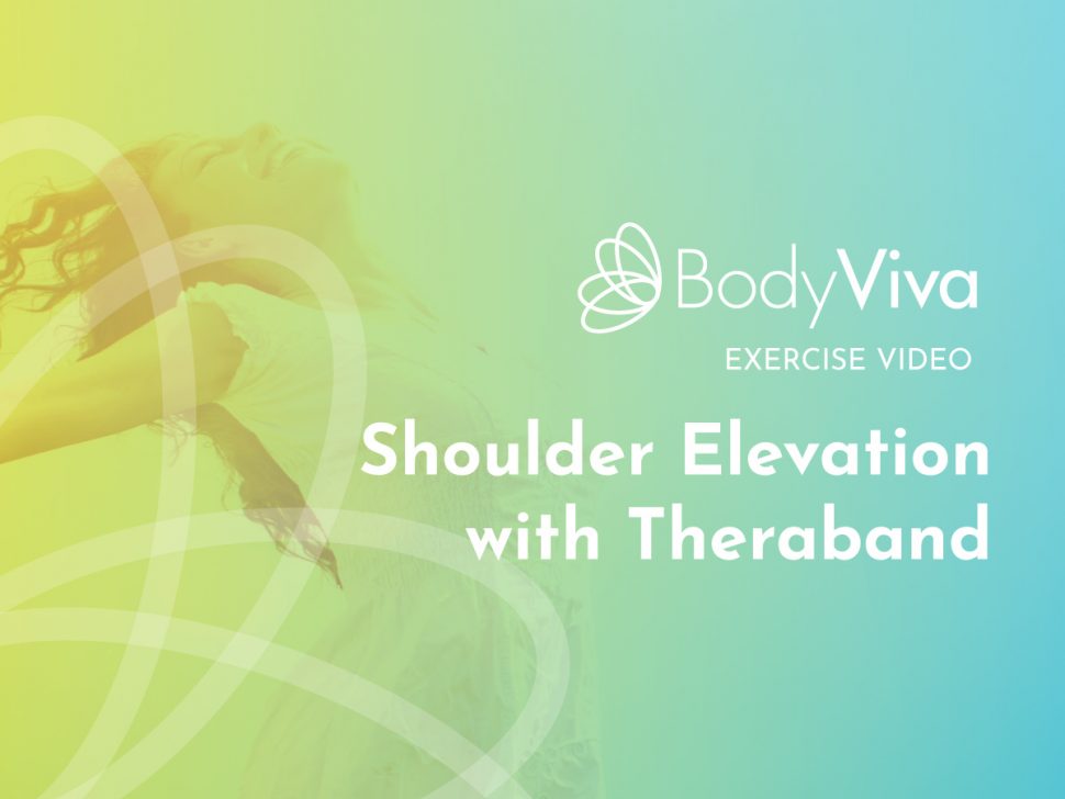 Shoulder Elevation with Theraband BodyViva